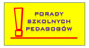 Read more about the article PORADY PEDAGOGÓW SZKOLNYCH
