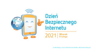 Read more about the article Dzień Bezpiecznego Internetu 9 luty 2021