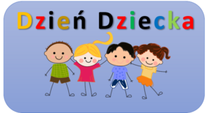 Read more about the article Życzenia z okazji Dnia Dziecka