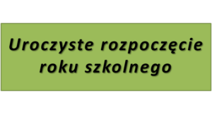 Read more about the article Uroczyste rozpoczęcie roku szkolnego 2023/2024