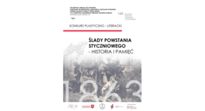 Read more about the article Konkurs plastyczno – literacki: „ŚLADY POWSTANIA STYCZNIOWEGO – historia i pamięć”